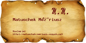 Matuschek Máriusz névjegykártya